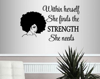 In-Style Decals Wall Vinyl Decal Home Decor Art Sticker Within Herself She Finds The Strength She Needs Quote Afro Woman Mural Design 2803