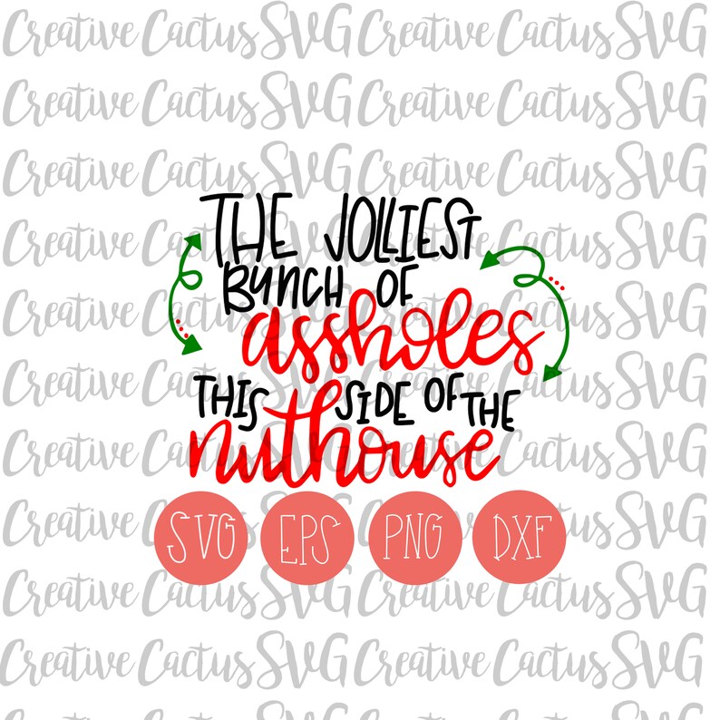 Download National Lampoon Christmas SVG Jolliest bunch of Assholes ...