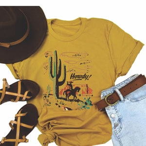 Howdy! ~ Women's Country Shirt, Women's western Shirt, desert shirt, Art tee, Southwest Shirt, western Tee, boho Shirt, cactus, wild west