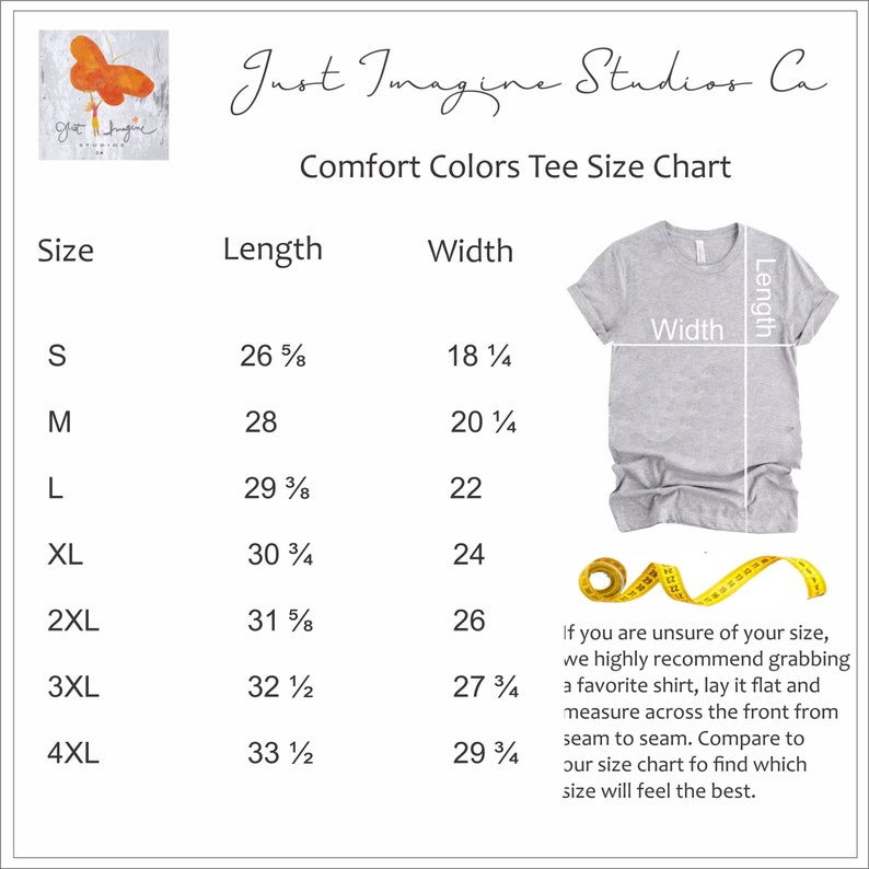 May include: A size chart for Comfort Colors tee shirts. The chart shows the length and width in inches for sizes S through 4XL. A gray tee shirt is shown with the measurements marked on it.