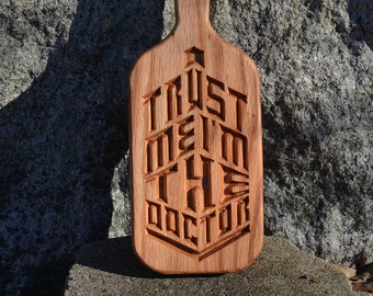 Wood Spanking Paddle Trust me I'm the Doctor BDSM
