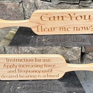 Wood Spanking Paddle Can You Hear Me Now with instructions