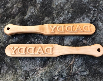 Wood Spanking paddle Daddy Raised Lettering  BDSM