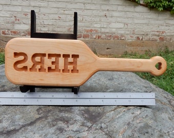 Wood Spanking Paddle BDSM 3.5 inches by 12 inches HERS mirror Carved
