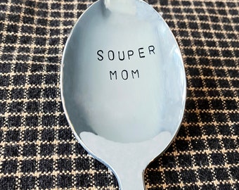 Souper Mom, hand stamped spoon, hand-stamped spoon, handstamped spoon, soup spoon, cereal spoon, new stainless steel spoon, FREE gift bag