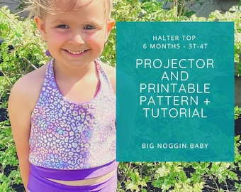 Halter Top Printable and Projector Pattern + Tutorial | Tank, Tie-Back, Baby, Toddler, Child, Kid, Instructions