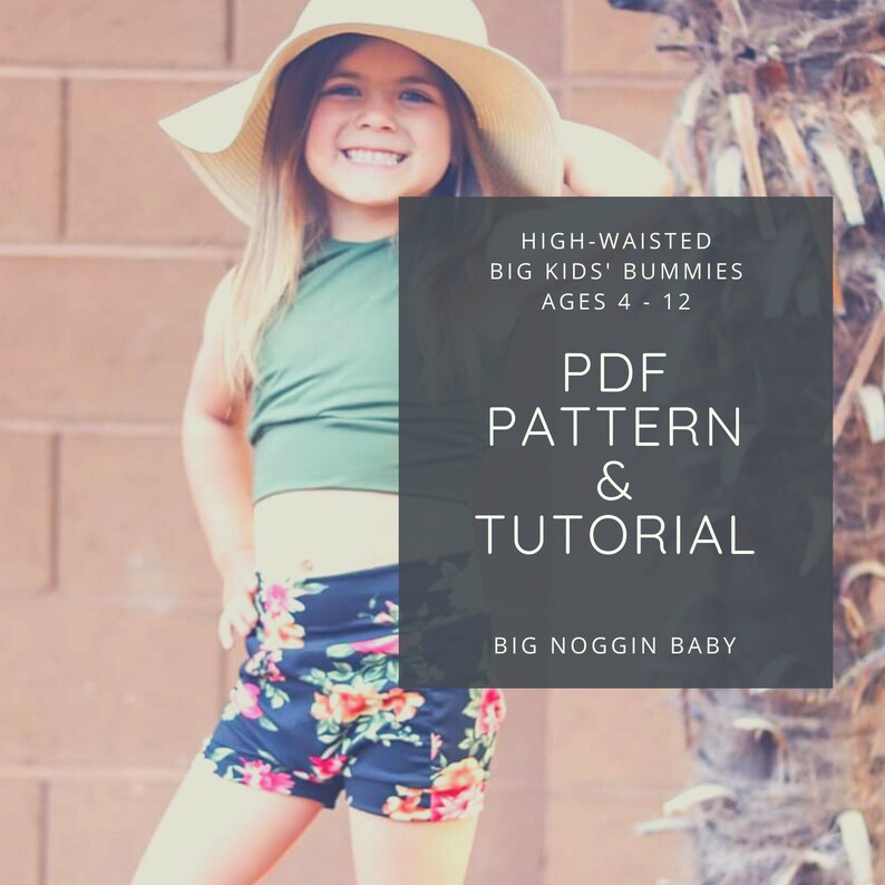 Big Kids' High-Waisted Bummy Shorts PDF Pattern and Tutorial | Shorties, Bloomers, Briefs, Bummies, Toddler, Youth, Child, Instructions 