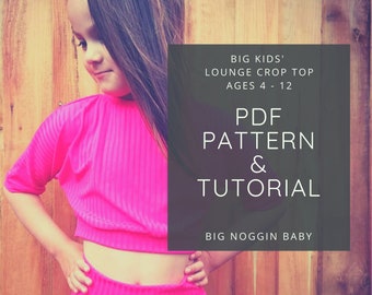 Big Kids' Lounge Crop Top PDF Pattern and Tutorial | Sweater, Cropped, Slouchy, Toddler, Kids, Instructions