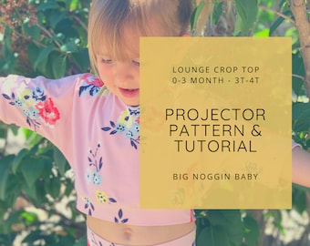 Lounge Crop Top Projector Pattern and Tutorial | Sweater, Cropped, Slouchy, Toddler, Baby, Infant, Instructions