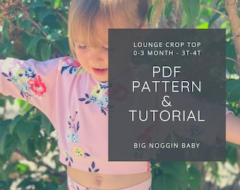 Lounge Crop Top PDF Pattern and Tutorial | Sweater, Cropped, Slouchy, Toddler, Baby, Infant, Instructions