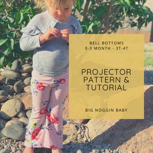 May include: A child wearing a gray sweater and pink floral bell bottom pants. The image includes text that reads "BELL BOTTOMS 0-3 MONTH - 3T-4T PROJECTOR PATTERN & TUTORIAL BIG NOGGIN BABY".