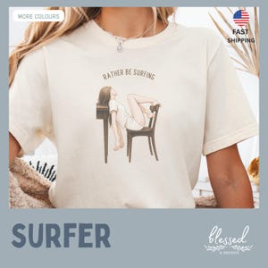 Rather Be Surfing T Shirt, Surfer, Surf Lover, Gift for Surfer, Vintage Graphic, Chic Unisex Heavy Cotton Tee | Trendy Graphic T-Shirt