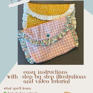 May include: Image shows two fabric pouches with frilled edges. The top pouch is yellow with a floral design, and the bottom pouch is pink gingham. Text reads "love letter pouch" and "easy instructions with step by step illustrations and video tutorial."