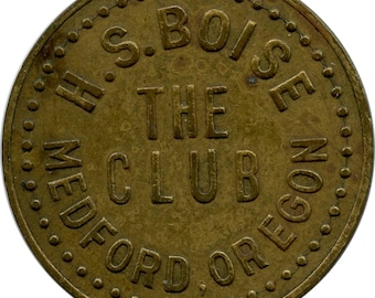 Medford, Oregon OR H. S. Boise El Club Válido por 25 centavos Ficha de intercambio