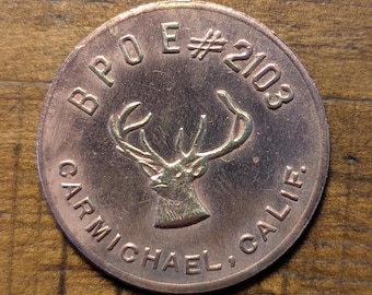 Carmichael, California CA BPOE #2103 Elks Lodge Good For 50 Cents Trade Token