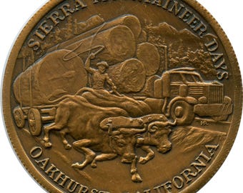 Oakhurst, California CA Sierra Mountaineer Days Logging Lumber Bicentennial Medal Token