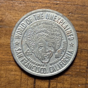 San Francisco, California CA Ripley&#39;s Museum World of The Unexplained Fisherman&#39;s Wharf Good Luck Coin Token