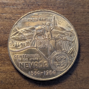 1964 Centennial of The State of Nevada Battle Born All For Our Country 36th State Old West Miner & His Burro Golden Brass Coin Medal Token