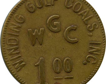 Winding Gulf, West Virginia WV Winding Gulf Coals, Inc. 1 Dollar Coal Scrip Token