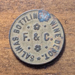 Salinas, California CA Salinas Bottling & Wine Depot Good For 5 Cents Coin Trade Token