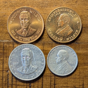 1913-1921 Woodrow Wilson 28th President United States WWI College Professor Commemorative Coin Medal Token Lot Set of 4 Different Types