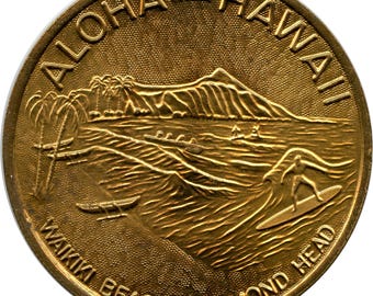 Honolulu, Hawaii HI Aloha From Hawaii Waikiki Beach Diamond Head Surfer Beach Scene So Called Dollar Coin Medal Token