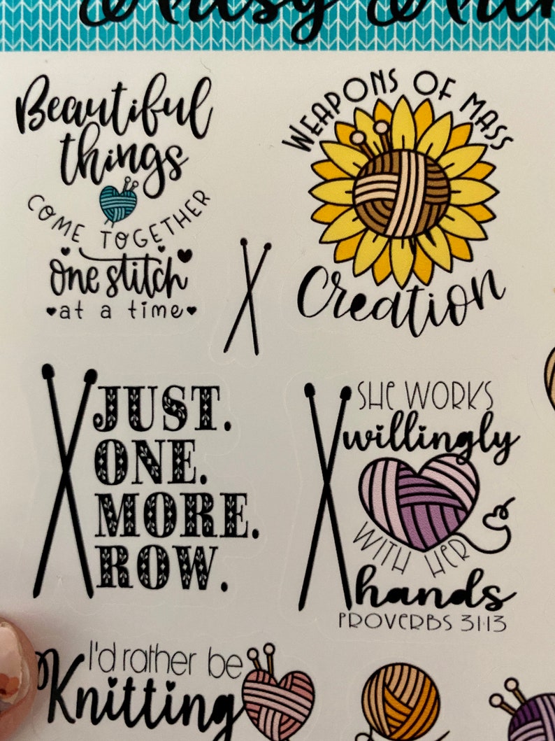 May include: A set of eight colorful stickers with knitting-themed sayings. The stickers feature images of yarn, needles, and hearts. The sayings include "Beautiful things come together one stitch at a time", "Weapons of mass creation", "Just one more row", "She works willingly with her hands, Proverbs 31:13", and "I'd rather be knitting".