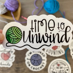 Crochet Stickers,Crochet Sticker Pack,Artsy Arthurs,Hooked on Crochet Stickers,Yarn Stickers,laptop sticker,phone sticker,hydro flask Time to unwind