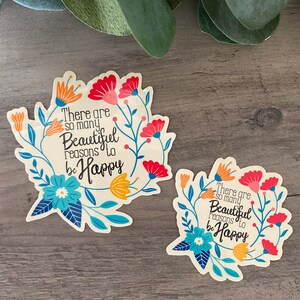 Sticker Happy, sticker Beautiful Reasons to be Happy, sticker be happy, Artsy Arthurs, laptopsticker, sticker waterfles, autosticker