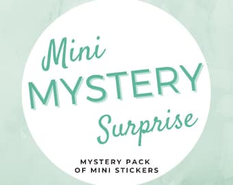 May include: A white circle with the text "Mini Mystery Surprise" in teal green lettering. Below the text is "Mystery Pack of Mini Stickers" in black lettering.