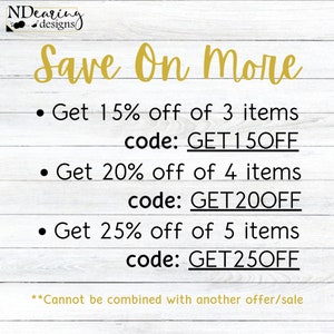 May include: A promotional graphic with the text "Save On More" in gold script. It offers discounts: 15% off 3 items, 20% off 4 items, and 25% off 5 items. Each discount has a corresponding code. The background is a white wood grain.