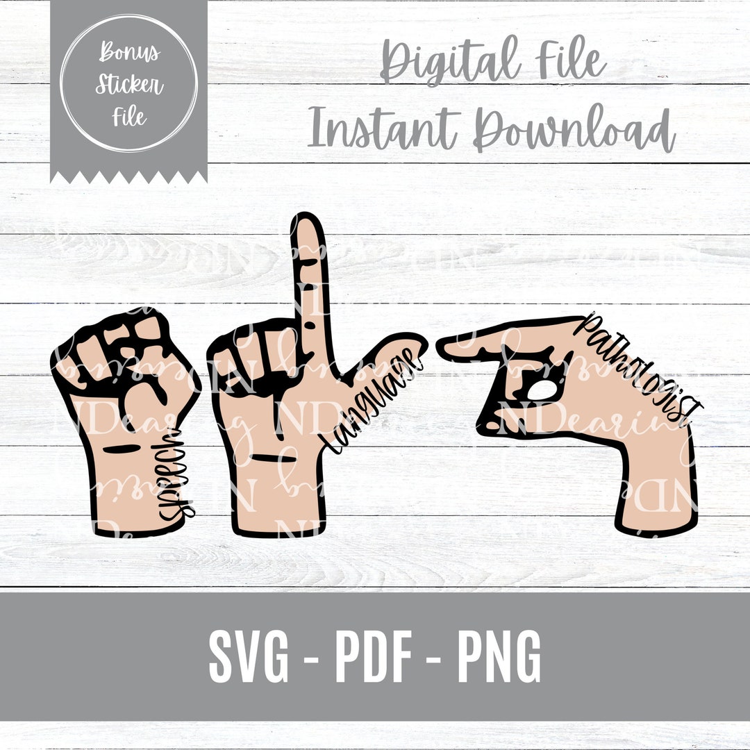 Sign Language SLP Digital Cut File SVG Speech Language Pathologist