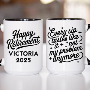 Personalized Retirement Coffee Mug Happy Retirement Cup Custom Retirement Gift Co Worker Officially Retired Cup For Her Personalized Mug
