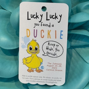 Cruise Duck Tags, Lucky Lucky You Found A Duckie, Oh What Luck you found a duck, duck tag