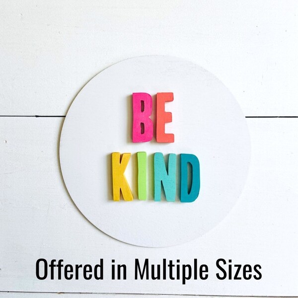 Be Kind Wood Sign | Be Kind 3D Sign| Rainbow Colorful Home Sign