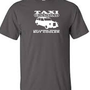 Taxi T Shirt Black Cab Taxi Grandad Novelty Fathers Day Gift Christmas