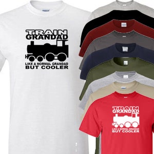 Train T Shirt Grandad Design Dad Also Available novelty gift fathers day