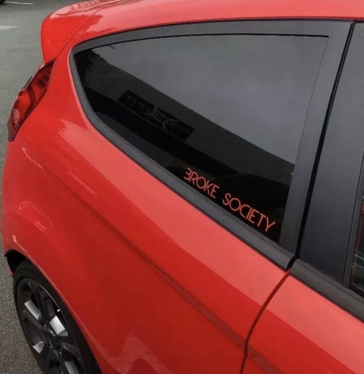 BROKE SOCIETY Sticker JDM Vinyl Stance Ecoboost Drift Graphic Many Colours 25cm x2