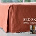 see more listings in the LINEN BED SKIRT section