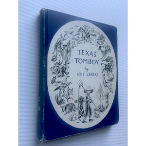 RARE 1950 TEXAS TOMBOY by Lois Lenski ~ 4th Printing