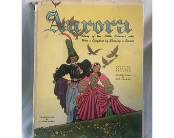RARE Aurora by Mireille Pradier 1947 HB DJ ( Sleeping Beauty) illst ~Guy Sabran