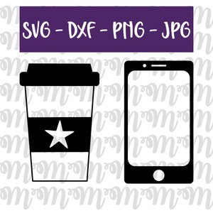 コーヒーマグと携帯電話のSVG - デジタルダイ - Cricut、Silhoutte、Brother、その他の電子ダイカットマシンに適しています