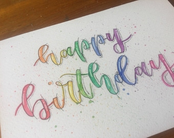 Happy Birthday Greetings Card - Hand Lettered - A5 - Rainbow Design
