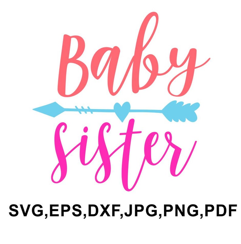 Free Free 127 Baby Sister Svg Free SVG PNG EPS DXF File