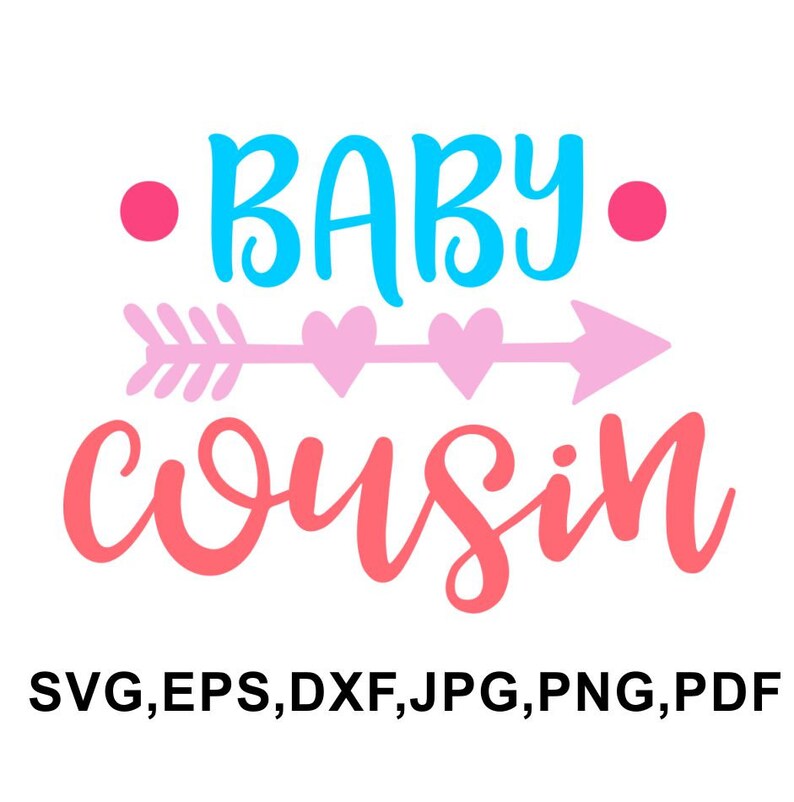 Baby Cousin SVG File Baby Cousin Saying Cousin Design SVG Etsy