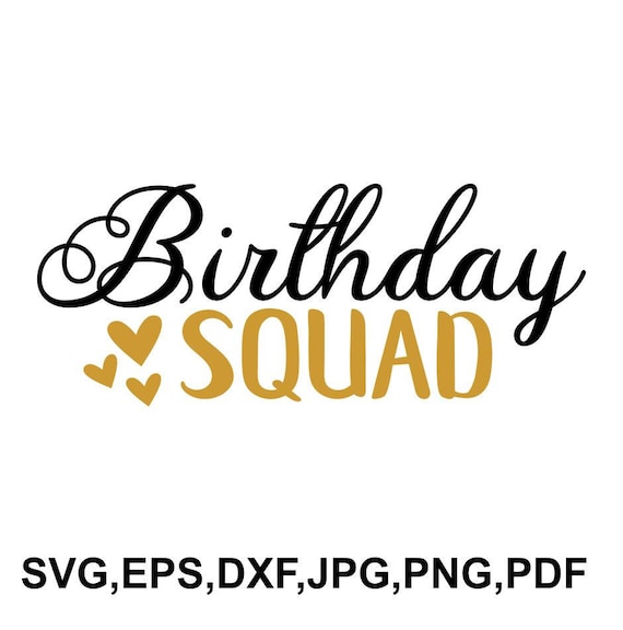 Download Birthday squad SVG file birthday squad cut file printable ...