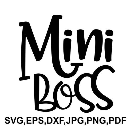 Download Mini Boss Svg File Boy Cricut File New Baby Printable And Etsy