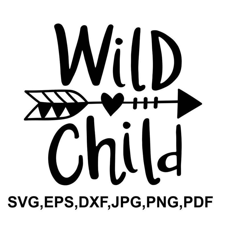 Free Free Wild Child Svg 512 SVG PNG EPS DXF File
