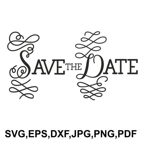 Download Save The Date Svg File Wedding Cricut File Date Design Etsy