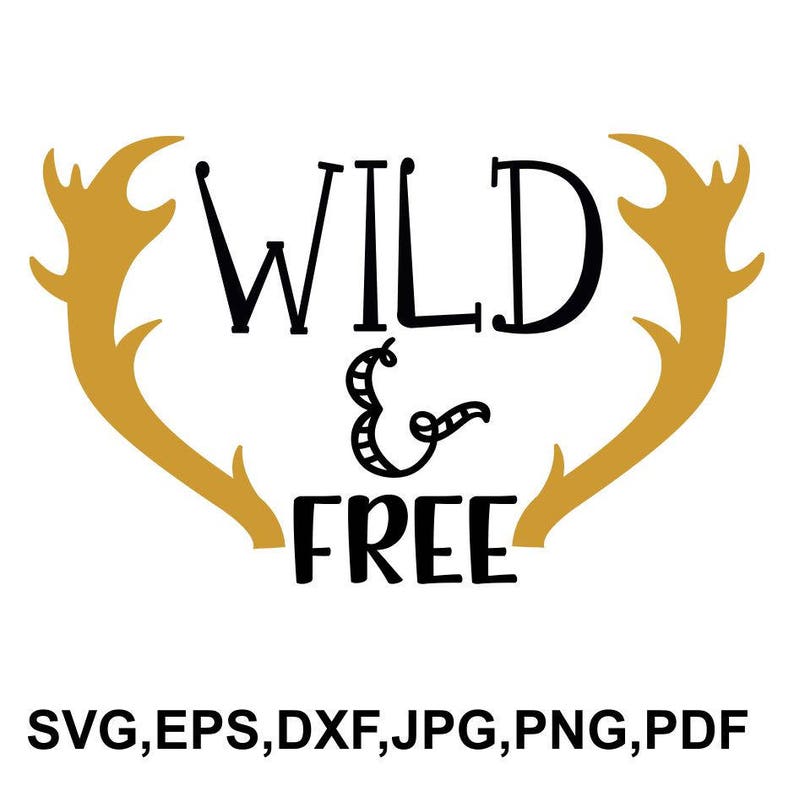 Download Wild and free antler SVG file wild cricut file wild and | Etsy